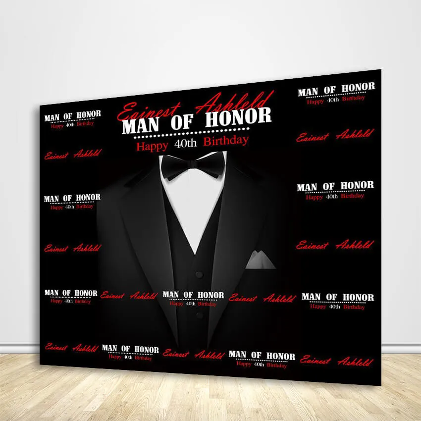 40th Birthday Ideas for Men/Husband, Man Of Honor Backdrop